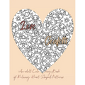 Love Confetti An Adult Coloring Book of Relaxing Heart-Shaped Patterns
