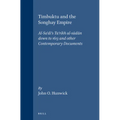 Timbuktu and the Songhay Empire: Al-Sa'dī's Ta'rīkh Al-Sūdān Down to 1613 and Other Contemporary Documents