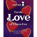 For the Love of Gluten-Free: So good, you won't believe it's gluten-free!
