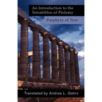 An Introduction to the Tetrabiblos of Ptolemy