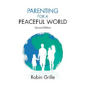 Parenting for a Peaceful World, 2nd Ed.