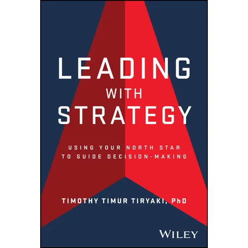 Leading with Strategy: Using Your North Star to Guide Decision-Making