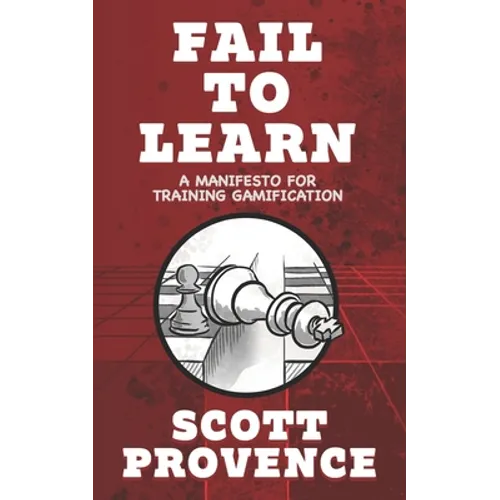 Fail to Learn: A Manifesto for Training Gamification