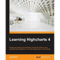 Learning Highcharts 4