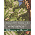 Catharsis Tarot Coloring Book: The Major Arcana