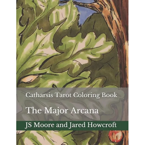 Catharsis Tarot Coloring Book: The Major Arcana