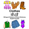 English-Punjabi Clothes Bilingual Children's Picture Dictionary