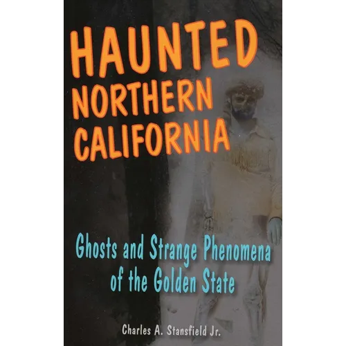 Haunted Northern California
