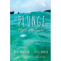 Plunge: Midlife with snorkel