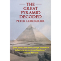 The Great Pyramid Decoded by Peter Lemesurier (1996)