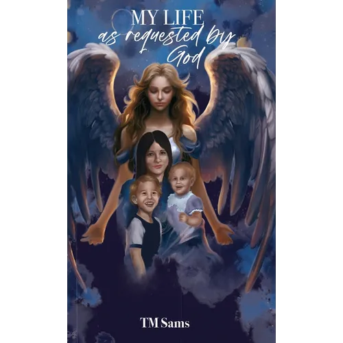 MY LIFE as requested by God