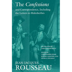 The Confessions and Correspondence, Including the Letters to Malesherbes