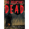 The Reluctant Dead