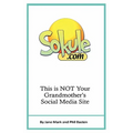 Sokule: This is NOT Your Grandmother's Social Media Site