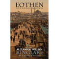 Eothen, or Traces of Travel Brought Home from the East