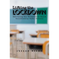Lifting the Lockdown: Embracing the Evidence to Build Holistically Safer Schools