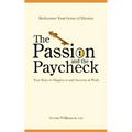 The Passion and the Paycheck