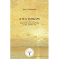 A New Horizon: Recommended Chapters of the Infinite Way