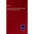 Transactions of the Fifteenth Annual Meeting of the Ohio State Medical Society