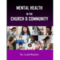 Mental Health In The Church & Community