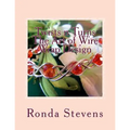 Twists n Turns The Art of Wire Wrap Design: Wire Wrap Jewelry Designs
