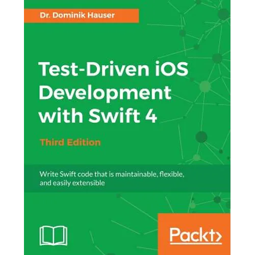 Test-Driven iOS Development with Swift 4