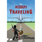 The Mishaps of Traveling - Paperback