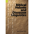 Biblical Hebrew and Discourse Linguistics