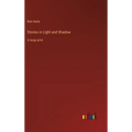 Stories in Light and Shadow: in large print