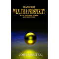 Manifest Wealth and Prosperity with Thought Forms and Servitors