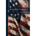 History Of Company K