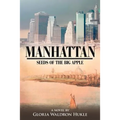 Manhattan: Seeds of the Big Apple