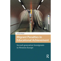 Migrant Penalties in Educational Achievement: Second-generation Immigrants in Western Europe