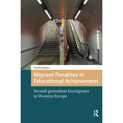 Migrant Penalties in Educational Achievement: Second-generation Immigrants in Western Europe