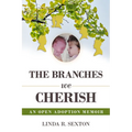 Branches We Cherish: An Open Adoption Memoir