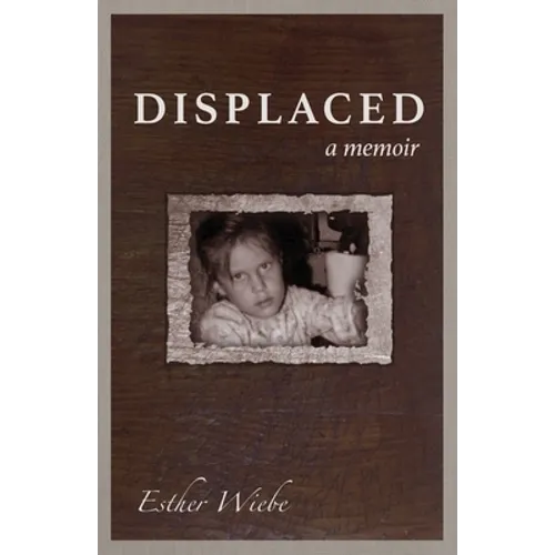 Displaced: A memoir