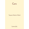 Cars: Teepees Made of Metal