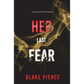 Her Last Fear (A Rachel Gift FBI Suspense Thriller-Book 4)