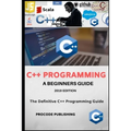 C++ Programming: C++ Programming Language for Beginners.