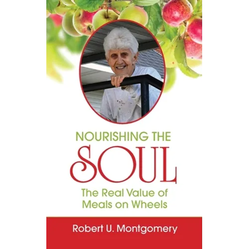 Nourishing the Soul: The Real Value of Meals on Wheels