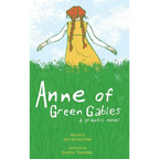 Anne of Green Gables: A Graphic Novel - Hardcover