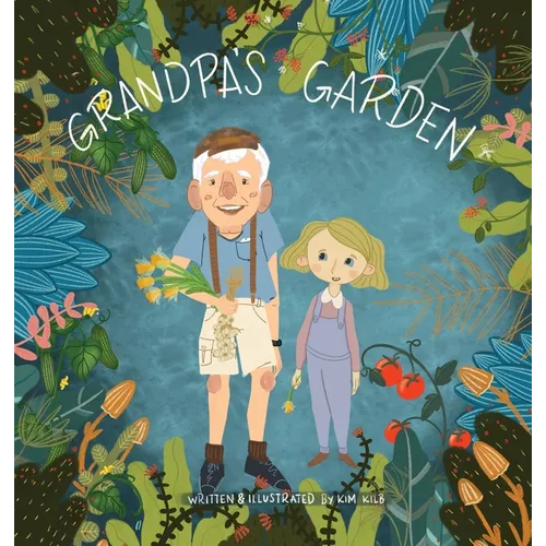 Grandpa's Garden