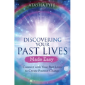 Discovering Your Past Lives Made Easy: Connect with Your Past Lives to Create Positive Change