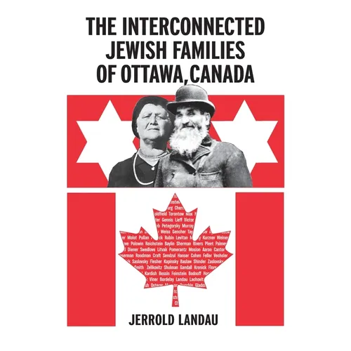 The Interconnected Jewish Families of Ottawa, Canada
