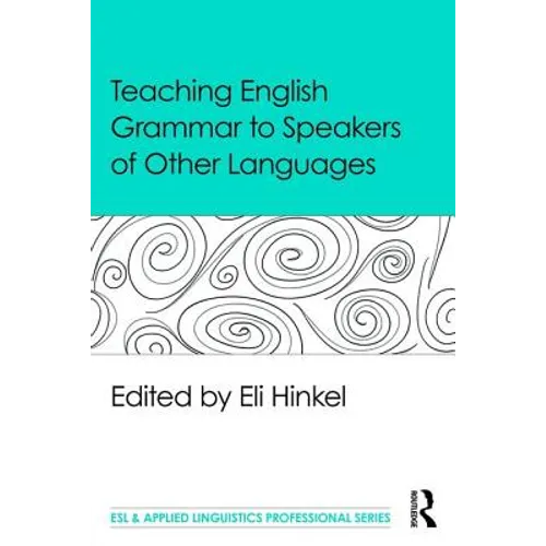 Teaching English Grammar to Speakers of Other Languages