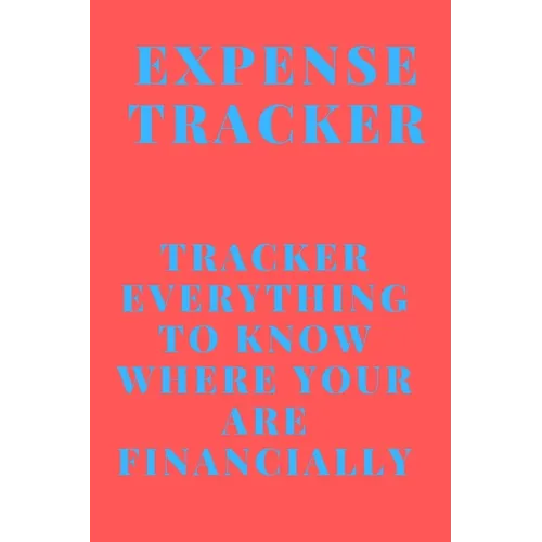 Expense Tracker: Track everything you spend to know where you are financially