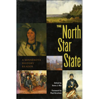 The North Star State: A Minnesota History Reader