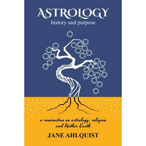 Astrology: history and purpose