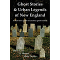 Ghost Stories & Urban Legends of New England
