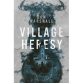 Village Heresy
